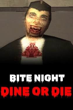 Bite Night: Dine or Die Bite Night: Dine or Die