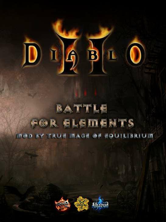Mods Diablo 2: Battle for Elements Mods Diablo 2: Battle for Elements