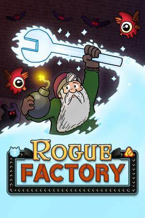 Rogue Factory Rogue Factory