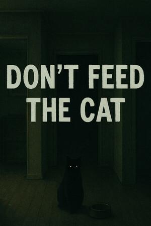 Don't Feed The Cat