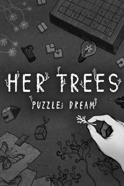 HER TREES : PUZZLE DREAM HER TREES : PUZZLE DREAM