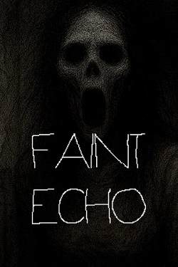 Faint Echo