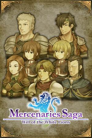 Mercenaries Saga 1 -Will of the White Lions-