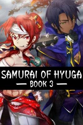Samurai of Hyuga Book 3 Samurai of Hyuga Book 3