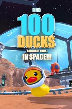 Find 100 Ducks and Blast Them...IN SPACE!!!