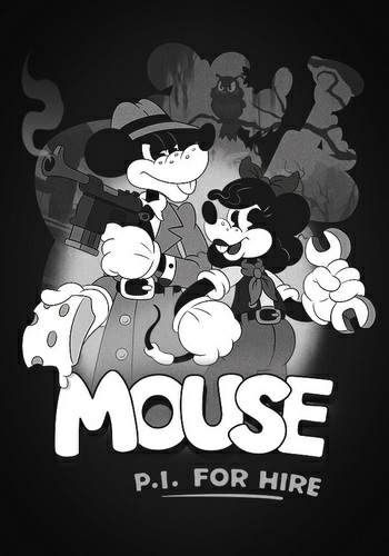 Mouse P.I. For Hire / Частный детектив Маус