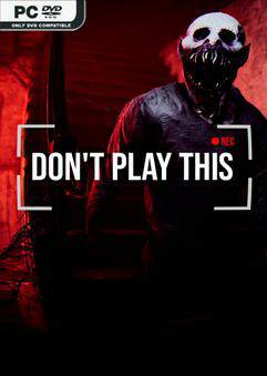 Don't Play This