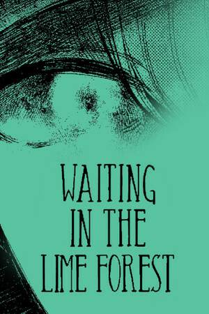 Waiting in the Lime forest