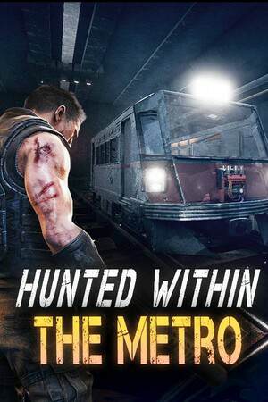 Hunted Within: The Metro