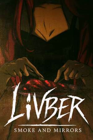Livber: Smoke and Mirrors