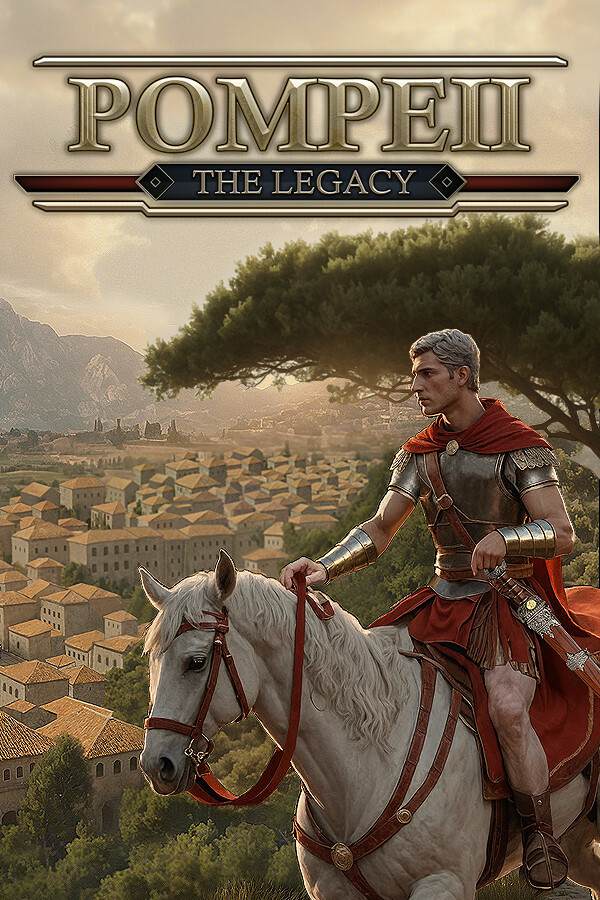 Pompeii: The Legacy