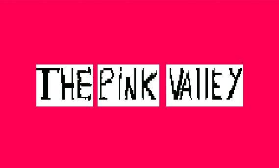 The Pink Valley
