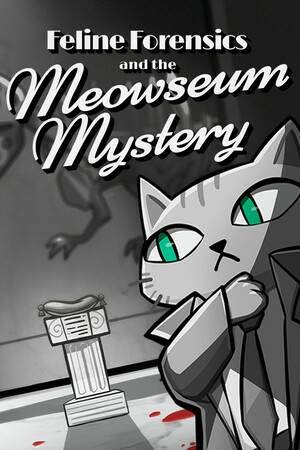 Feline Forensics and the Meowseum Mystery