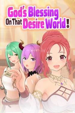 God's Blessing On That Desire World! God's Blessing On That Desire World!