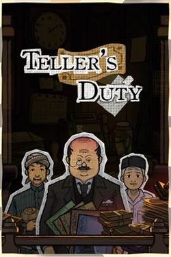 Teller's Duty Teller's Duty