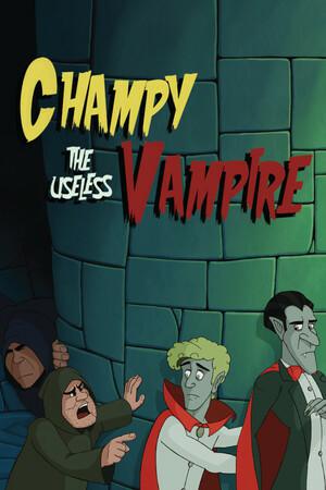 Champy the Useless Vampire Champy the Useless Vampire