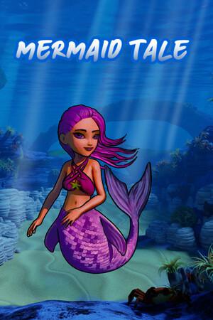 Mermaid Tale (exploration adventure) Mermaid Tale (exploration adventure)