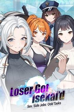 Loser Got Isekai’d