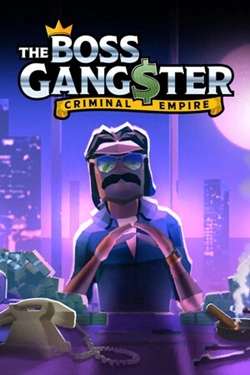 The Boss Gangster: Criminal Empire