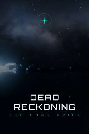 Dead Reckoning: The Long Drift Dead Reckoning: The Long Drift