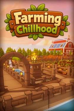 Farming Chillhood Farming Chillhood
