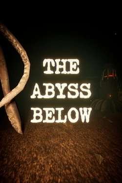 The Abyss Below The Abyss Below