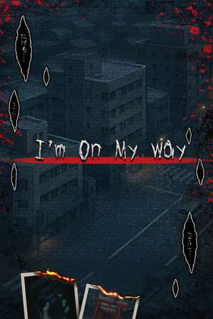 I'm On My Way I'm On My Way