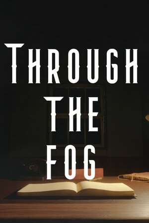 Through the fog Through the fog