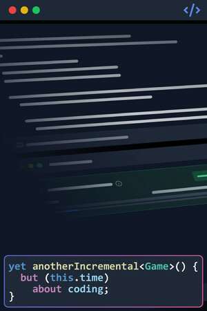Yet Another Incremental Game (but this time about coding)