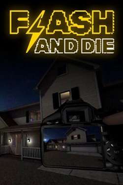 FLASH AND DIE FLASH AND DIE