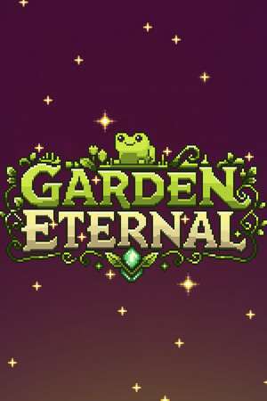 Garden Eternal Garden Eternal