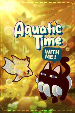 With Me: Aquatic Time With Me: Aquatic Time