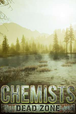 CHEMISTS: Dead Zone