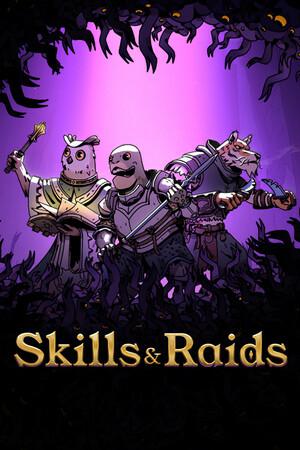 Skills and Raids / Skills & Raids