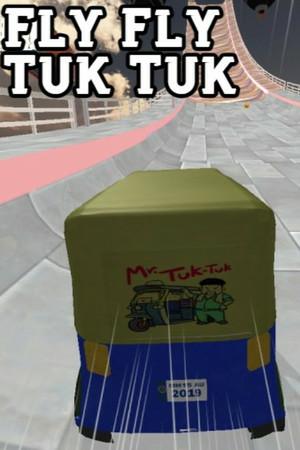Fly Fly Tuk Tuk Fly Fly Tuk Tuk