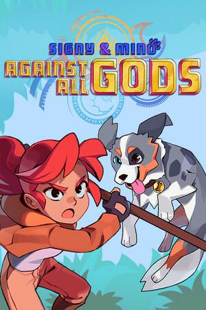 Signy and Mino: Against All Gods Signy and Mino: Against All Gods