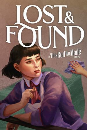 Lost and Found: A This Bed We Made Story
