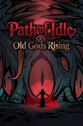Path of Idle: Old Gods Rising