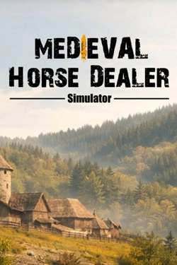 Medieval Horse Dealer Simulator Medieval Horse Dealer Simulator