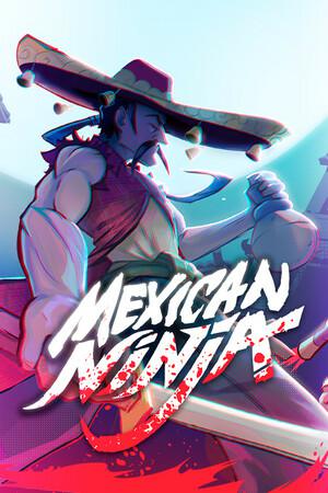 Mexican Ninja Mexican Ninja