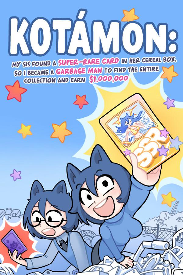 KOTAMON: My Sis Found A Super-Rare Card In Her Cereal Box, So I Became A Garbage Man To Find The Entire Collection And Earn $1,000,000
