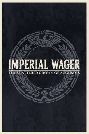 Imperial Wager: The Shattered Crown of Augustus