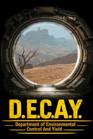 D.E.C.A.Y. D.E.C.A.Y.