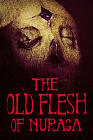 The Old Flesh of Nuraga