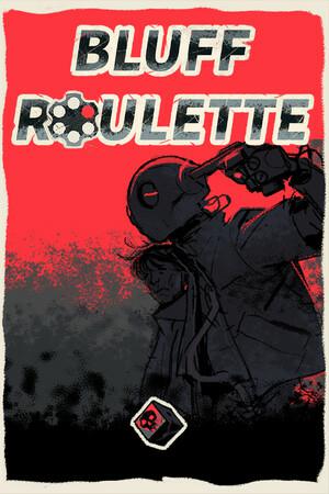 Bluff Roulette