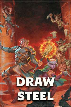 Draw Steel Draw Steel