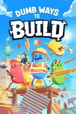 Dumb Ways to Build Dumb Ways to Build