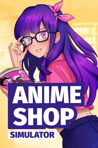 Anime Shop Simulator Anime Shop Simulator
