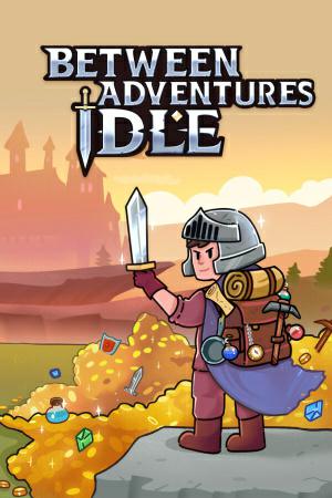 Between Adventures IDLE Between Adventures IDLE