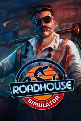 Roadhouse Simulator Roadhouse Simulator